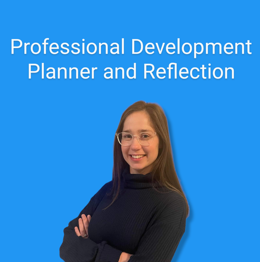 Professional Development Planner and Reflection